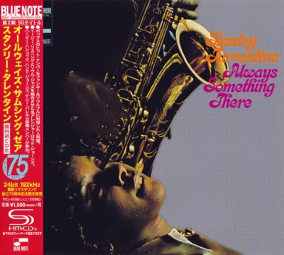 Stanley Turrentine - Always Something There (1968/2014)