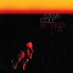 Steve Cole - Between Us (2000)