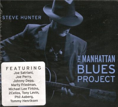 Steve Hunter - The Manhattan Blues Project (2013)