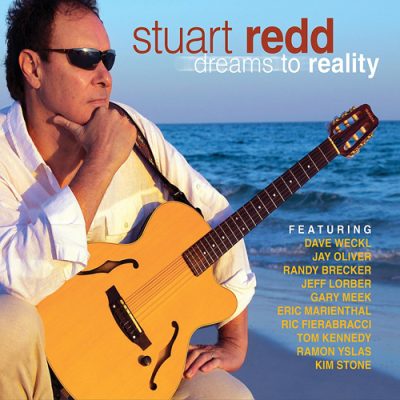 Stuart Redd - Dreams To Reality (2015)