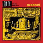 Sun Ra - Prophet (2022)