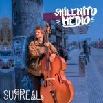 Surreal - Shilenito Medio (2022)