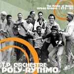 T.P. Orchestre Poly-Rythmo - The Kings Of Benin Urban Groove 1972-80 (2004)