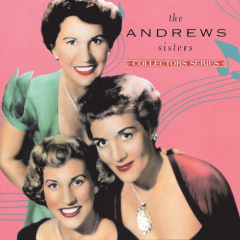 The Andrews Sisters - Capitol Collectors Series (1991)