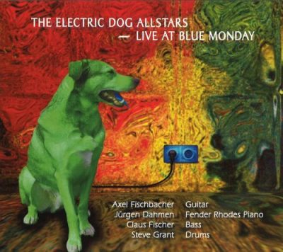 The Electric Dog Allstars - Live At Blue Monday (2013)