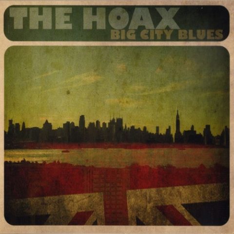 The Hoax - Big City Blues (2013)