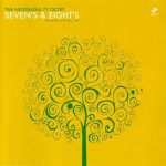 The Nostalgia 77 Octet - Seven's & Eight's (2006)