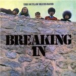 The Outlaw Blues Band - Breaking In (1969)