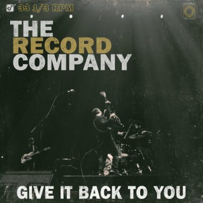 The Record Company - Give It Back To You (2016)