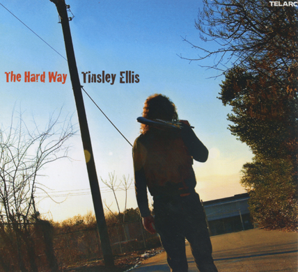 Tinsley Ellis - The Hard Way (2004)