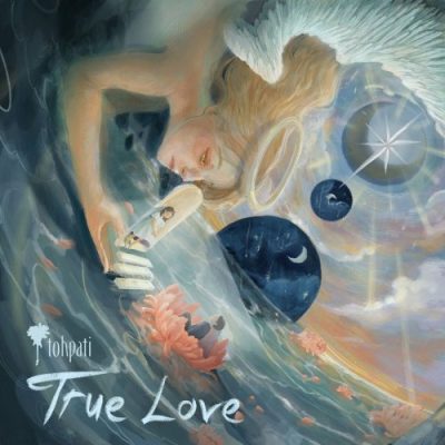 Tohpati - True Love (2022)
