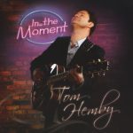 Tom Hemby - In The Moment (2010)