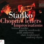 Tomasz Stanko - Listy Chopina. Improwizacje (2022)