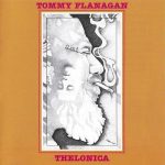 Tommy Flanagan - Thelonica (1982)