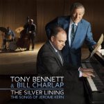 Tony Bennett & Bill Charlap - The Silver Lining: The Songs Of Jerome Kern (2015)