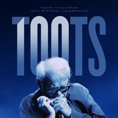 Toots Thielemans - 100th Birthday Celebration (2022)