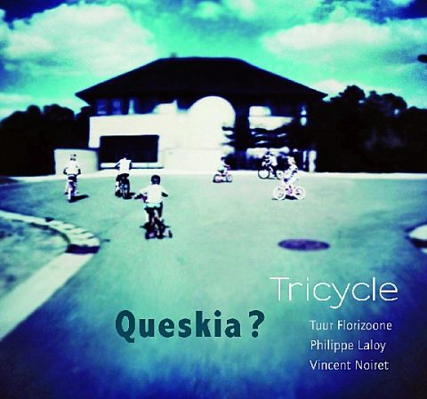 Tricycle - Queskia? (2011)