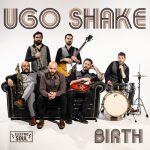 Ugo Shake - Birth (2022)