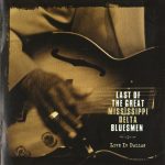 VA - Last Of The Great Mississippi Delta Bluesmen: Live In Dallas (2007)