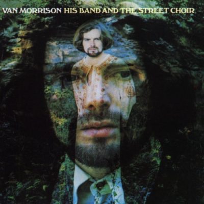 Van Morrison - His Band & the Street Choir (1970/2015)