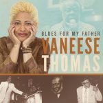 Vaneese Thomas - Blues for My Father (2014)