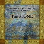 Wadada Leo Smith & Bill Laswell - The Stone (2014)