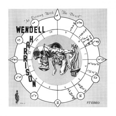 Wendell Harrison - An Evening With The Devil (1972/2021)