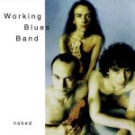 Working Blues Band - naked (1996)