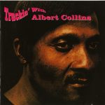 Albert Collins - Truckin' With Albert Collins (1969)