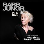 Barb Jungr - Hard Rain: The Songs of Bob Dylan & Leonard Cohen (2014)