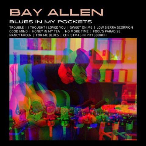 Bay Allen - Blues In My Pockets (2023)