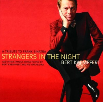 Bert Kaempfert - Strangers In The Night (1998)