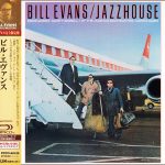 Bill Evans - Jazzhouse (1969/2012)