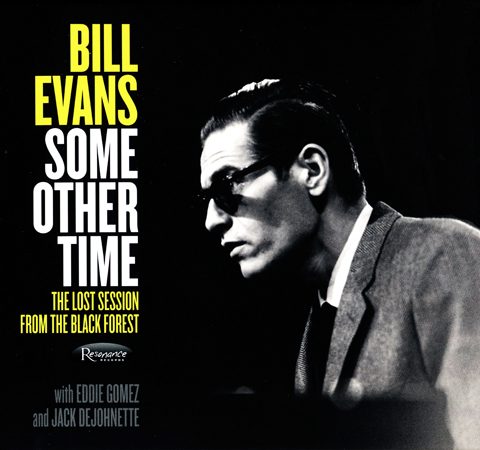 Bill Evans - Some Other Time: The Lost Session From The Black Forest (1968/2016)