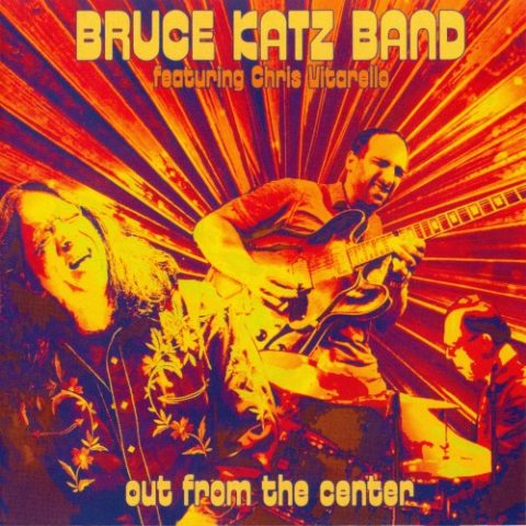 Bruce Katz Band - Out From The Center (2016)