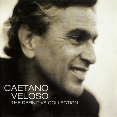 Caetano Veloso - The Definitive Collection (2003)