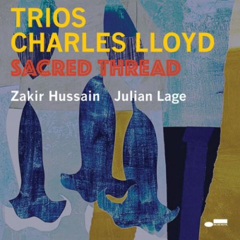 Charles Lloyd - Trios: Sacred Thread (2022)