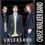 Chase Walker Band - Unleashed (2014)