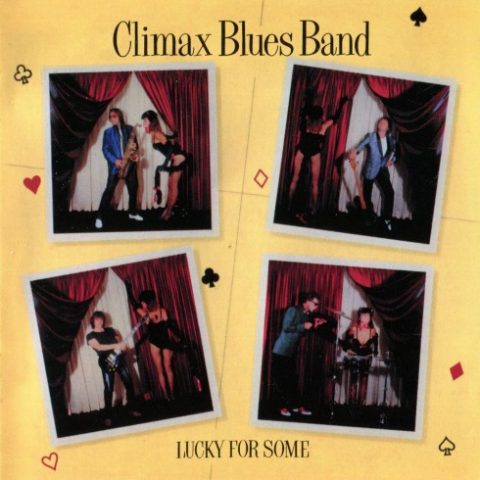 Climax Blues Band - Lucky For Some (1981/2012)