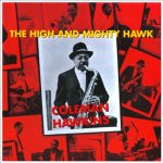 Coleman Hawkins - The High and Mighty Hawk (1958/2010)