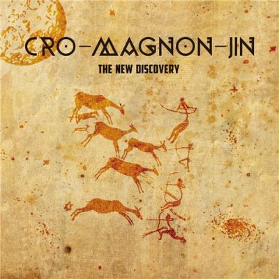 Cro-Magnon-Jin - The New Discovery (2016)
