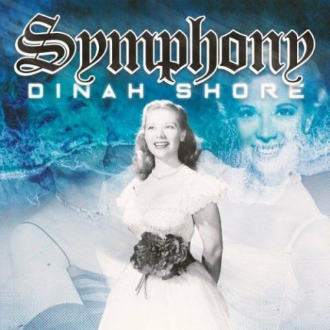 Dinah Shore - Symphony (2022)
