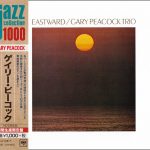 Gary Peacock Trio - Eastward (1970/2015)