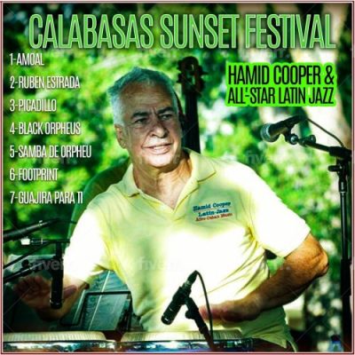 Hamid Cooper & All-Star Latin Jazz - Calabasas Sunset Festival (2023)
