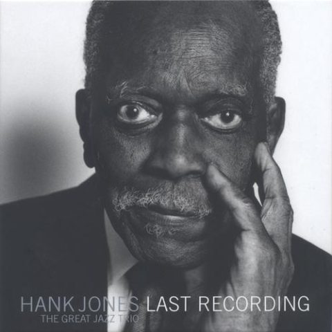 Hank Jones & The Great Jazz Trio - Last Recording (2010)