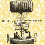 Harry Manx - Mantras For Madmen (2005)