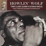 Howlin' Wolf - Three Classic Albums Plus Bonus Singles (2012)
