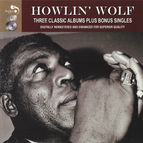 Howlin' Wolf - Three Classic Albums Plus Bonus Singles (2012 ...