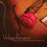 Jack Jezzro with The Mason Embry Trio - Vintage Romance (2014)