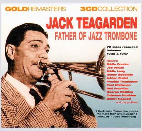 Jack Teagarden - Father Of Jazz Trombone (2004)